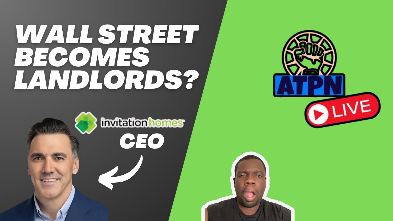 WALL STREET BECOMES LANDLORDS? - ATP LIVE!