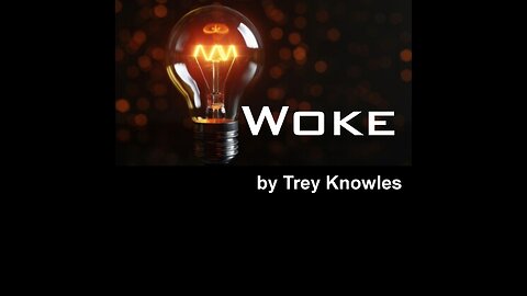 Trey Knowles - Woke