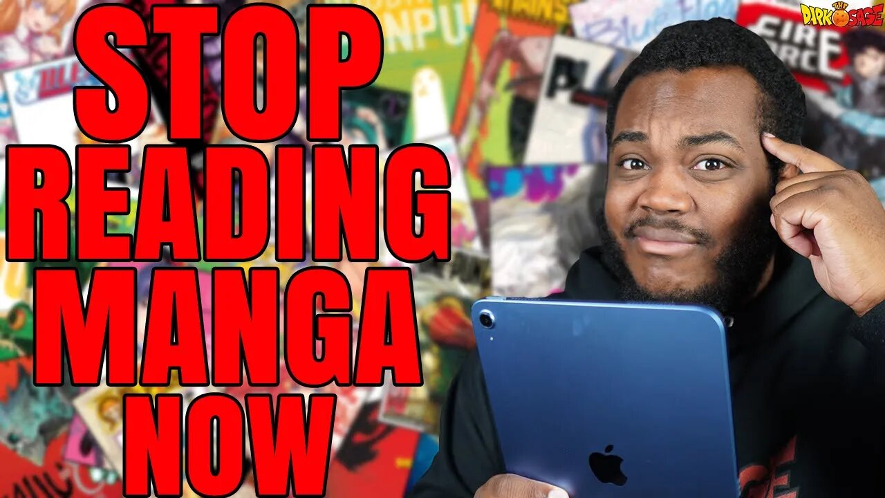 STOP READING MANGA NOW!