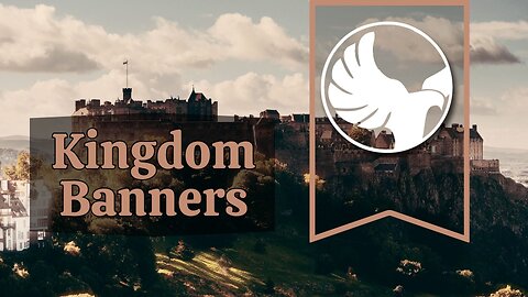 Dec 17, 2023 Kingdom Banners - Part 4 (First Service)