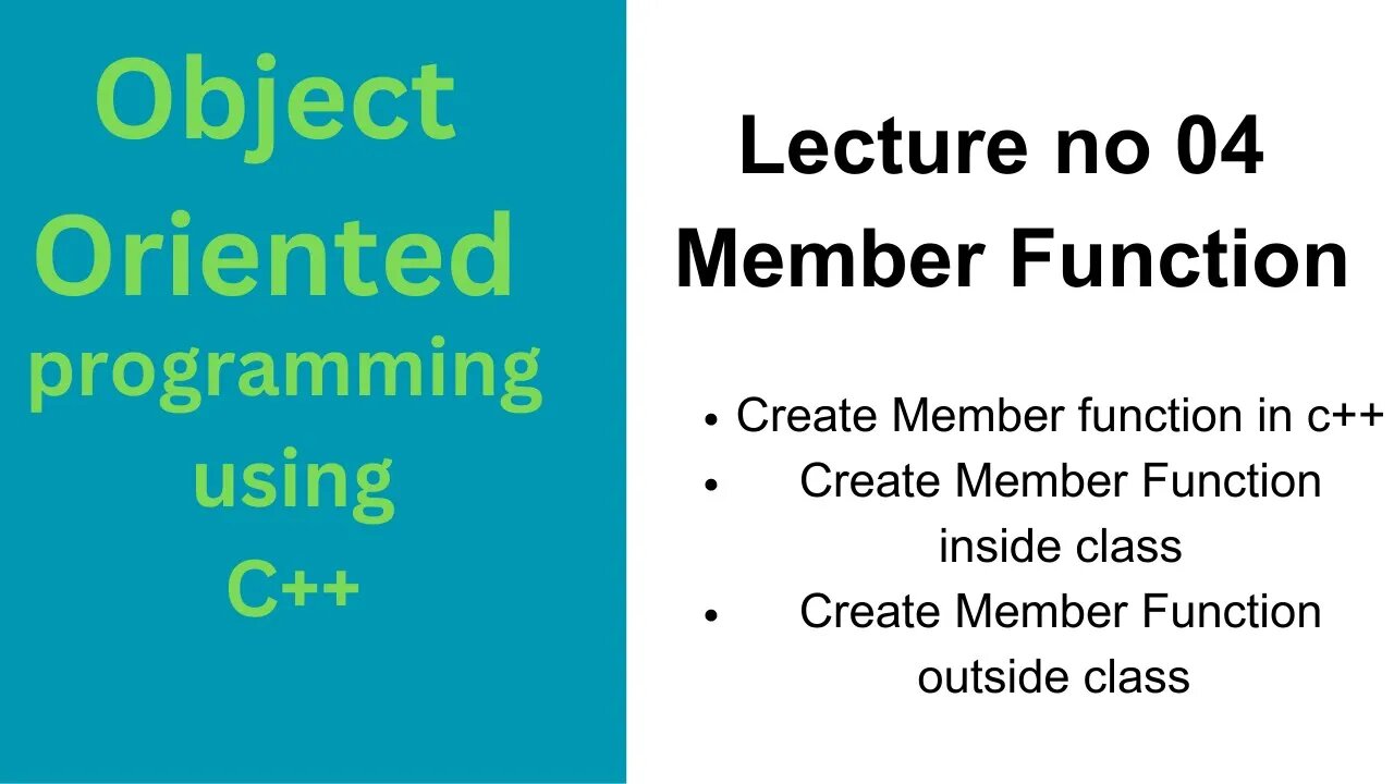 How to Create Class Member Function | Class Member Function in OOP Using C++ hindi | Lecture no 04