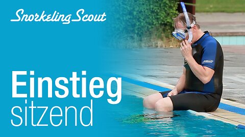 Schnorcheln lernen | Einstieg Sitzend
