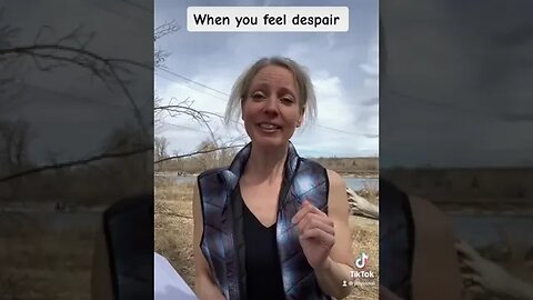 When you feel despair