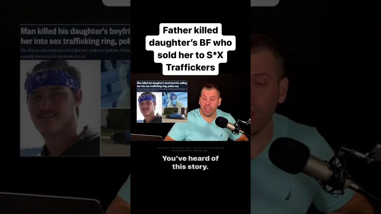 Dad killed Daughters BF who sold her to S*x Traffickers #shorts #short