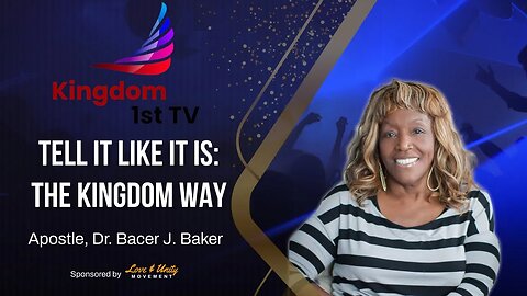 The Rhythm of the Unity of the Faith (Tell It Like It Is: The Kingdom Way with Ap. Dr. Baker)
