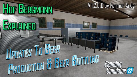 ❓ FS22 Hof Bergmann Explained ❓ Bottling Beer