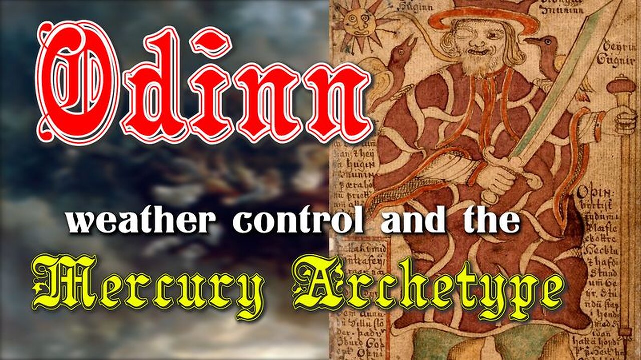 Odinn, weather control and the Mercury Archetype