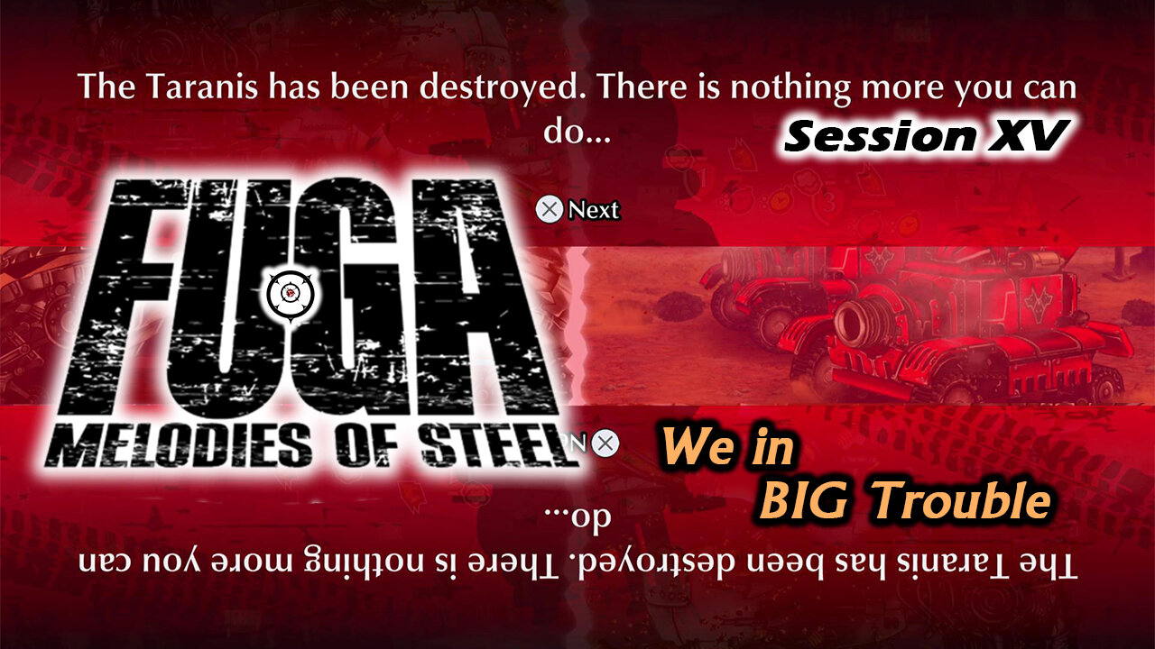 Dangerous Routing Is DANGEROUS | Fuga: Melodies of Steel [NG+] (Session XV)