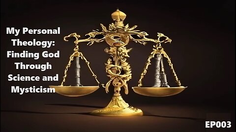 My Personal Theology Ep003: What is 'Good' ?