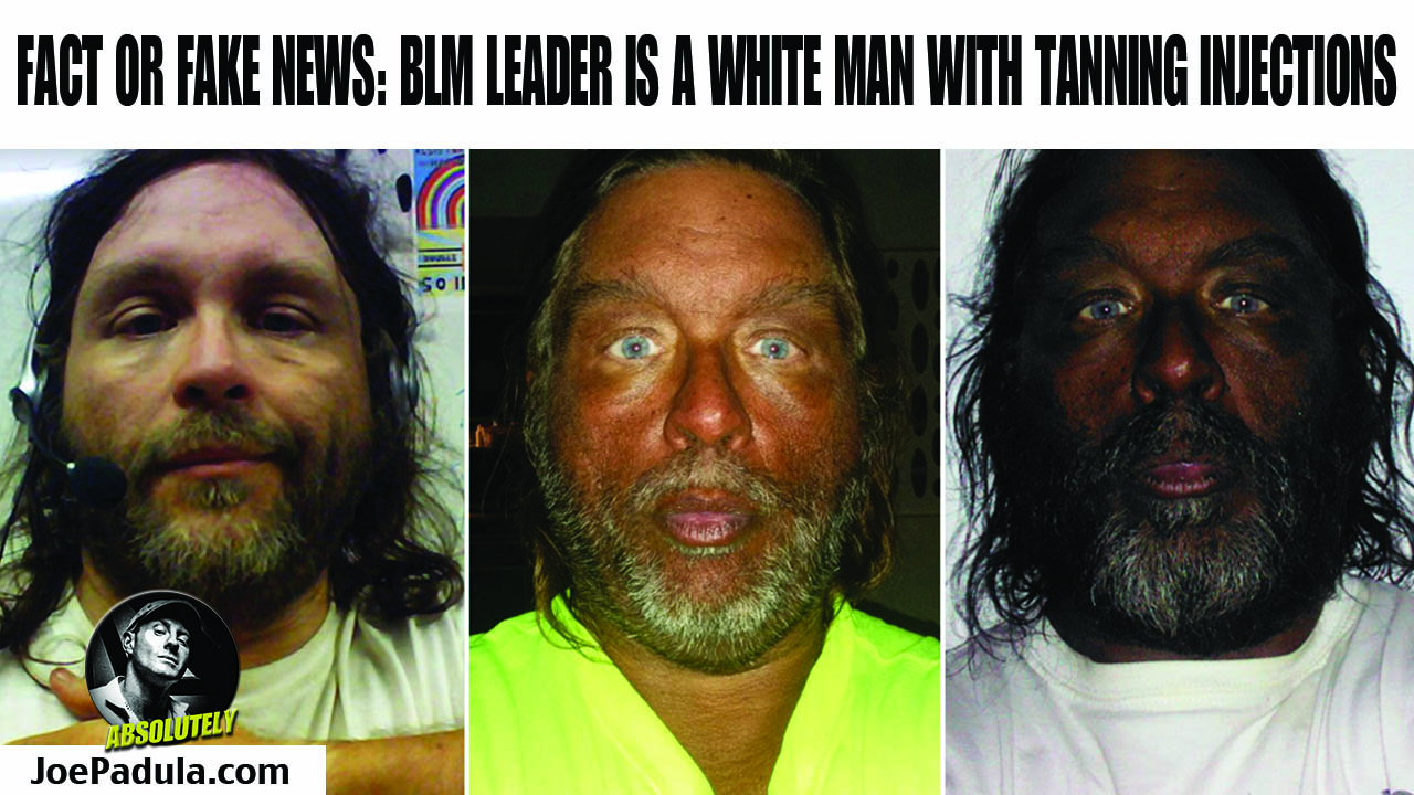 Fact or Fake News: BLM Leader is actually a white dude with tanning injections