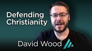 Defending Christianity: David Wood AMS TV 308