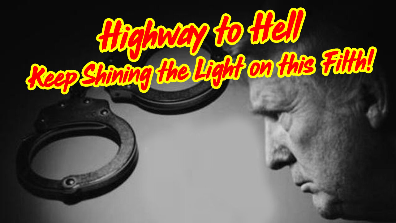 Highway to Hell > Keep Shining the Light on this Filth!