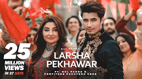 Larsha Pekhawar - Ali Zafar ft. Gul Panra & Fortitude Pukhtoon Core - Pashto Song