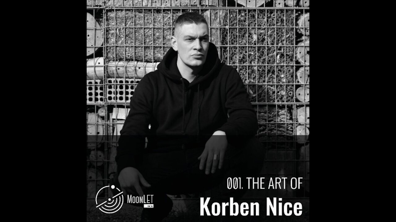 Korben Nice @ MLmb #001