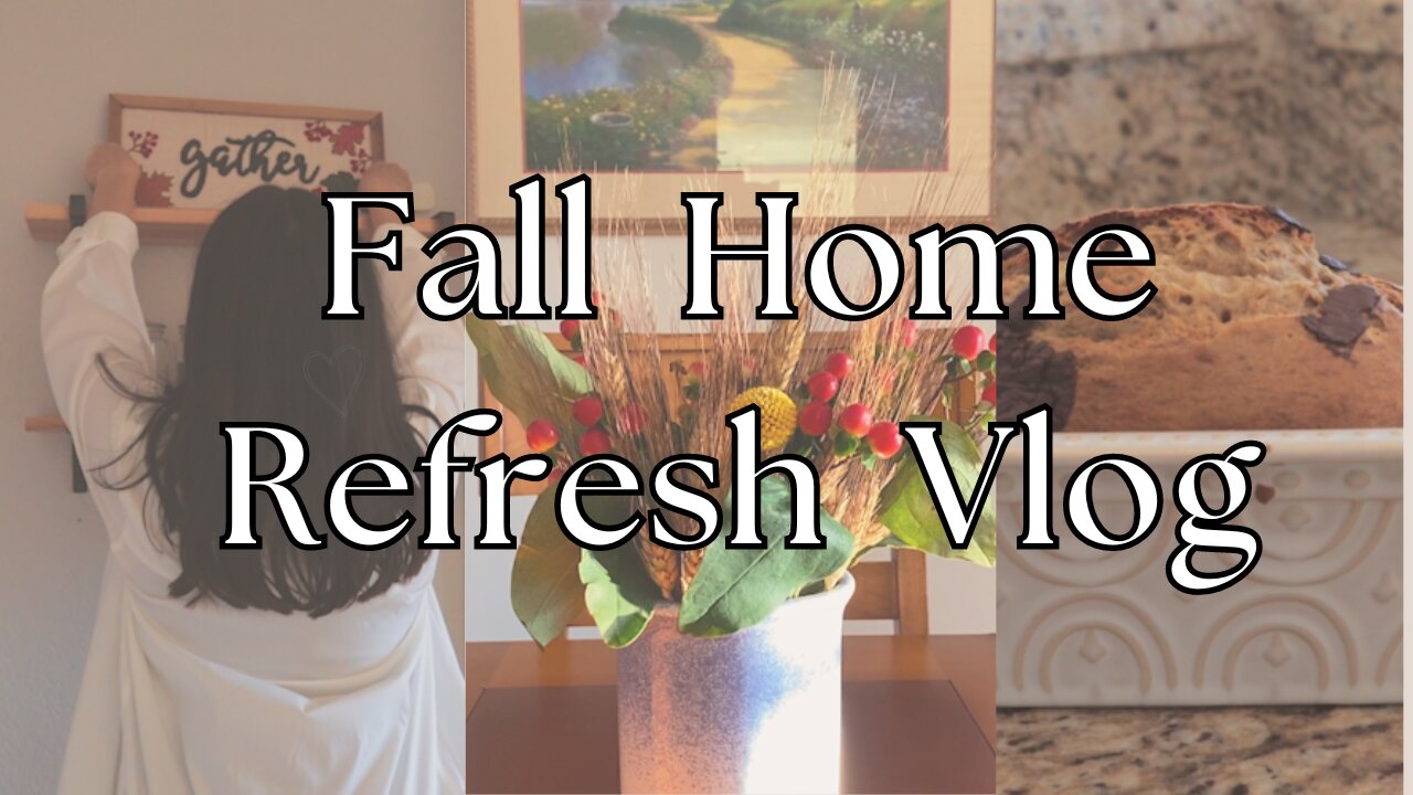 Fall Days + Home Refresh VLOG | Seasonal shopping, homemade baking, minimal decor and more