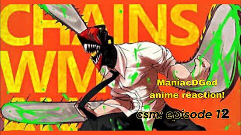 THE SEASON FINALE!!! chainsaw man ep 12 live reaction