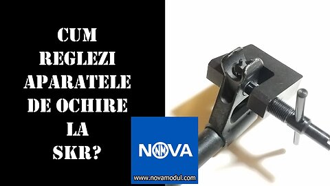 CUM REGLEZI APARATELE DE OCHIRE LA SKR? www.novamodul.com