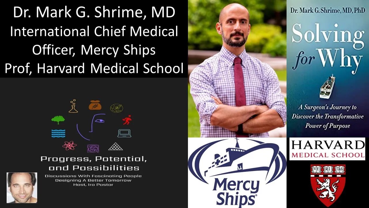 Dr Mark Shrime, MD - International Chief Medical Officer, Mercy Ships - Prof, Harvard Medical School