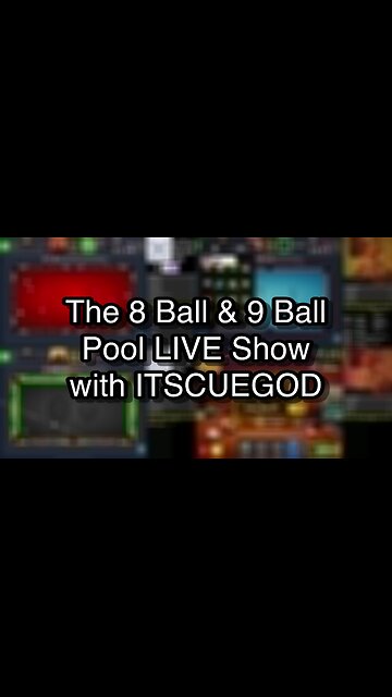 The 8 Ball & 9 Ball Pool LIVE Show with ITSCUEGOD