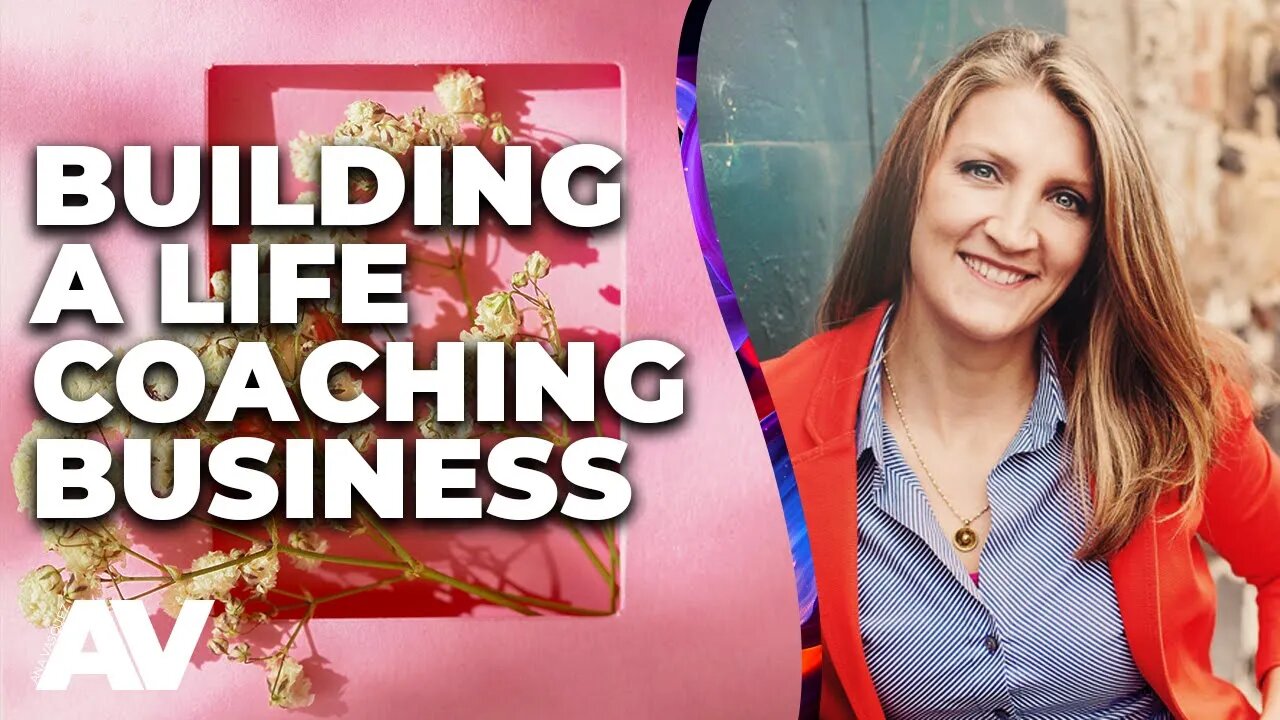 Building a Life Coaching Business with Jessica Reddy - Ana Vasquez