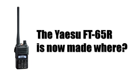 The FT-65R is now made where?