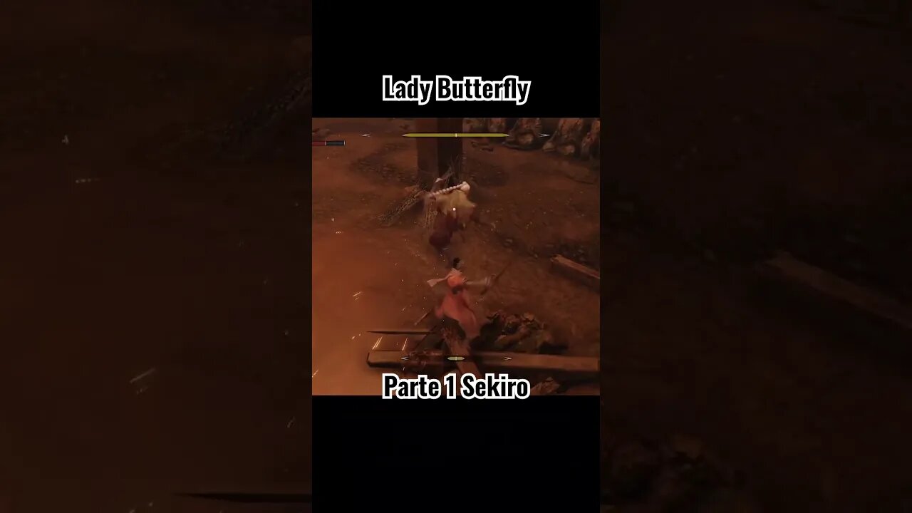 Lutando conta a Lady Butterfly parte 1 - Sekiro