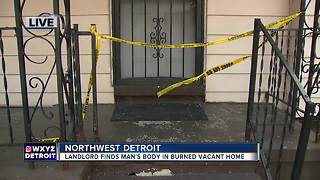 Landlord finds man's body in burned vacant home