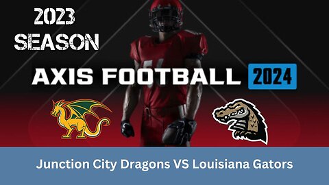 Axis Football 2024 | Franchise Mode 2023 Season | JC Dragons VS Louisiana Gators