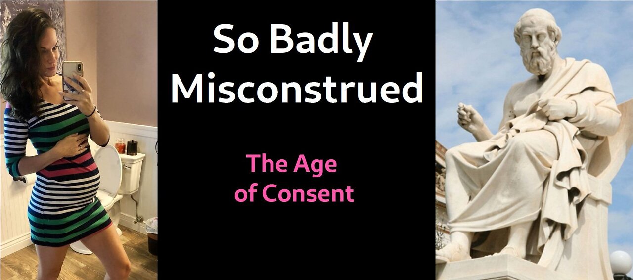 So Badly Misconstrued: the age of consent