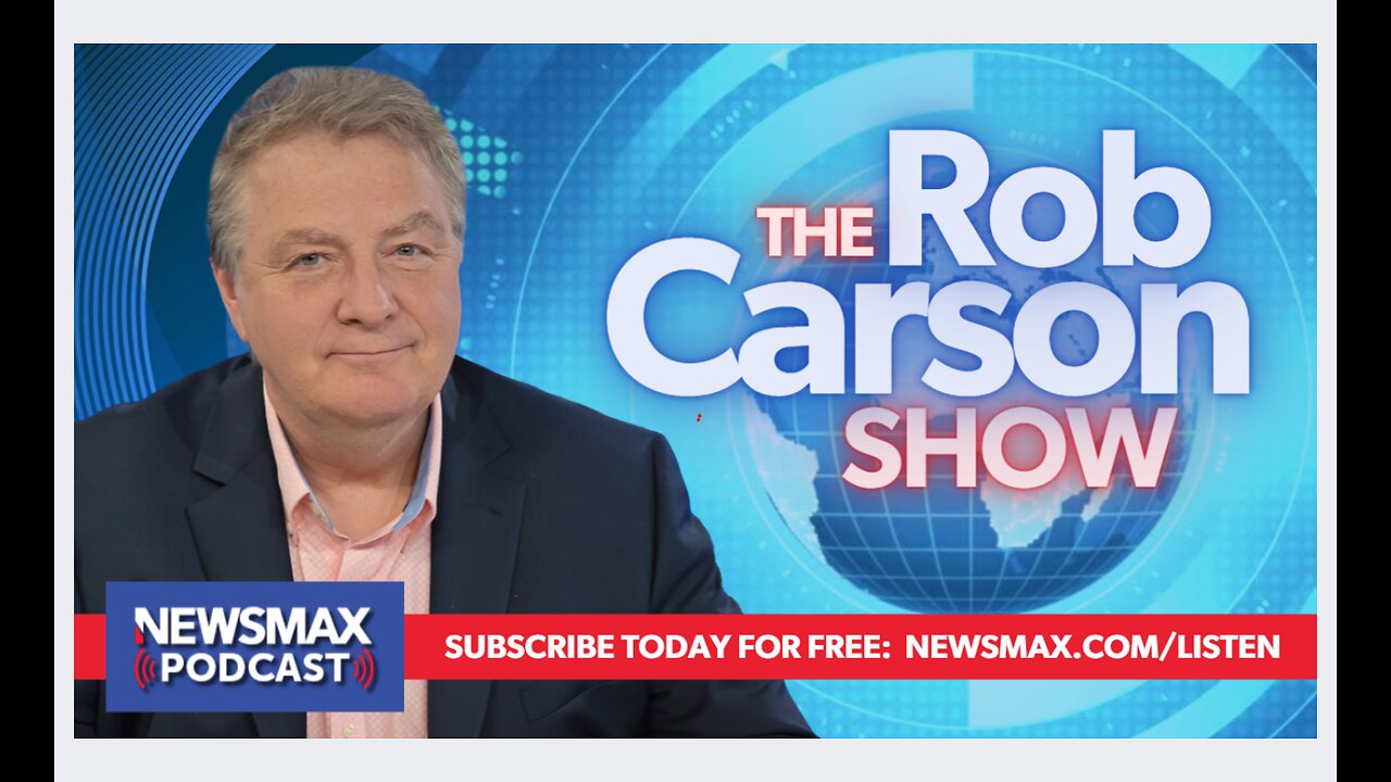 The Rob Carson Show (09/18/2024) - Hour 1 | Newsmax Podcasts