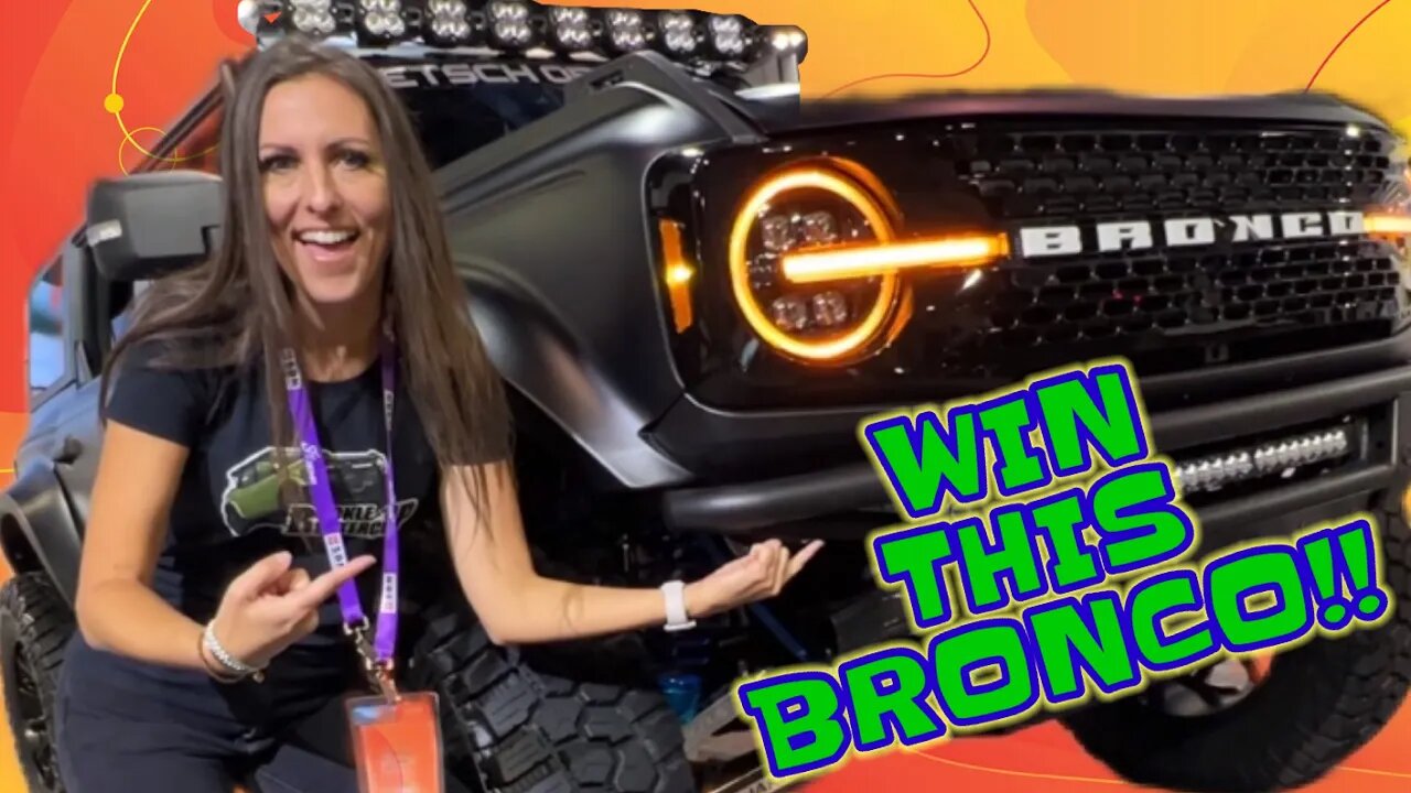 Best Bronco Build of SEMA | 2022 Ford Bronco Wildtrak Giveaway | Forged4x4