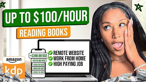 7 websites paying up to $100 Per hour for Reading Books AMAZON - Remote Jobs 2024