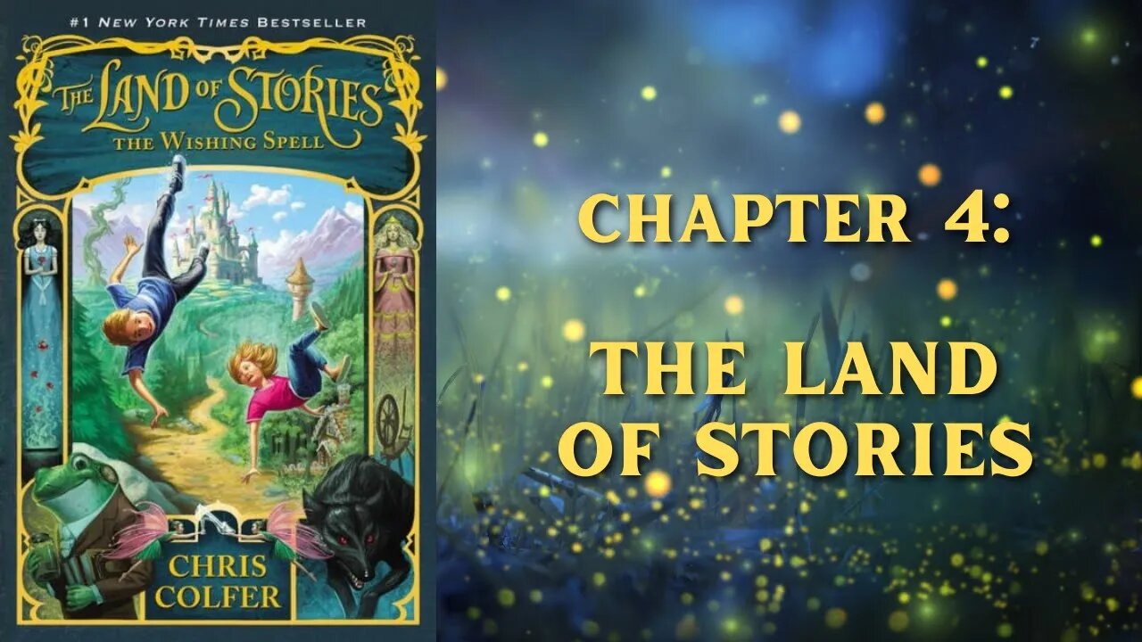 The Land of Stories | The Wishing Spell | Chapter 4