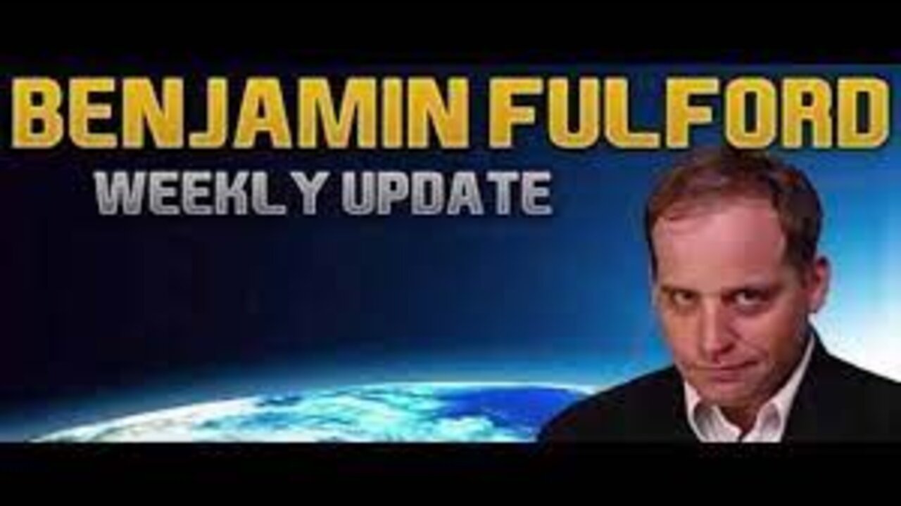 Benjamin Fulford Full Report We Are Dealing With A Rogue AI