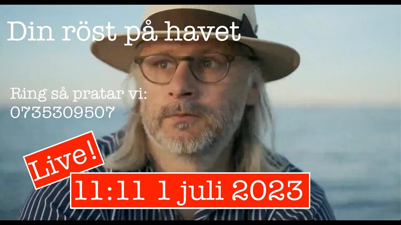 Ring så pratar vi! Din röst på havet. Live 11:11 1 juni 2023