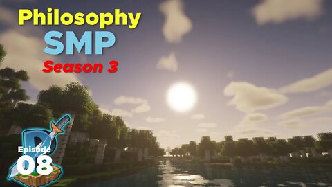 Philosophy SMP Season 3 Episode 8 - Coming Into My Own