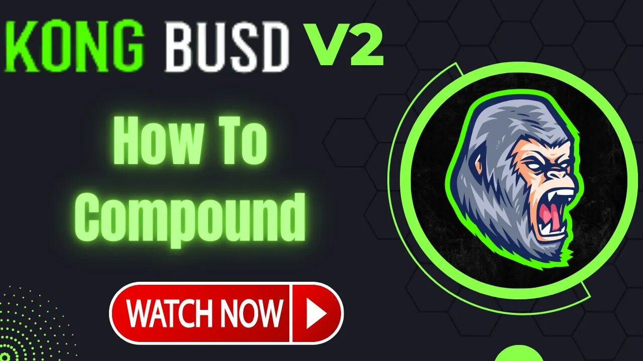 Kong BUSD V2 | How to Compound To Make More ROI 🔥