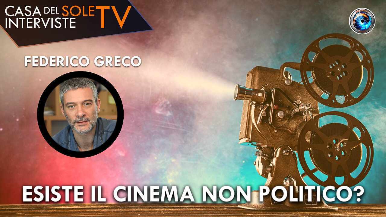 Federico Greco: esiste il cinema non politico?