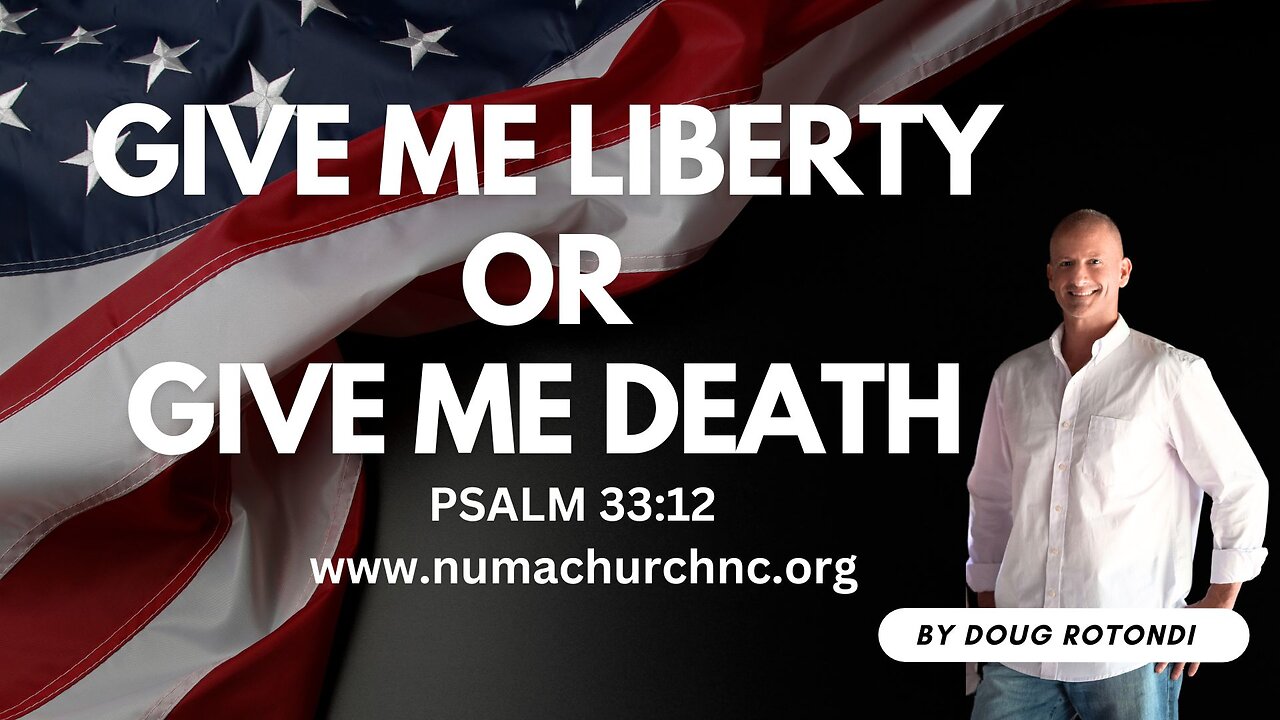 Give Me Liberty or Give Me Death | Doug Rotondi & Paige Coffey