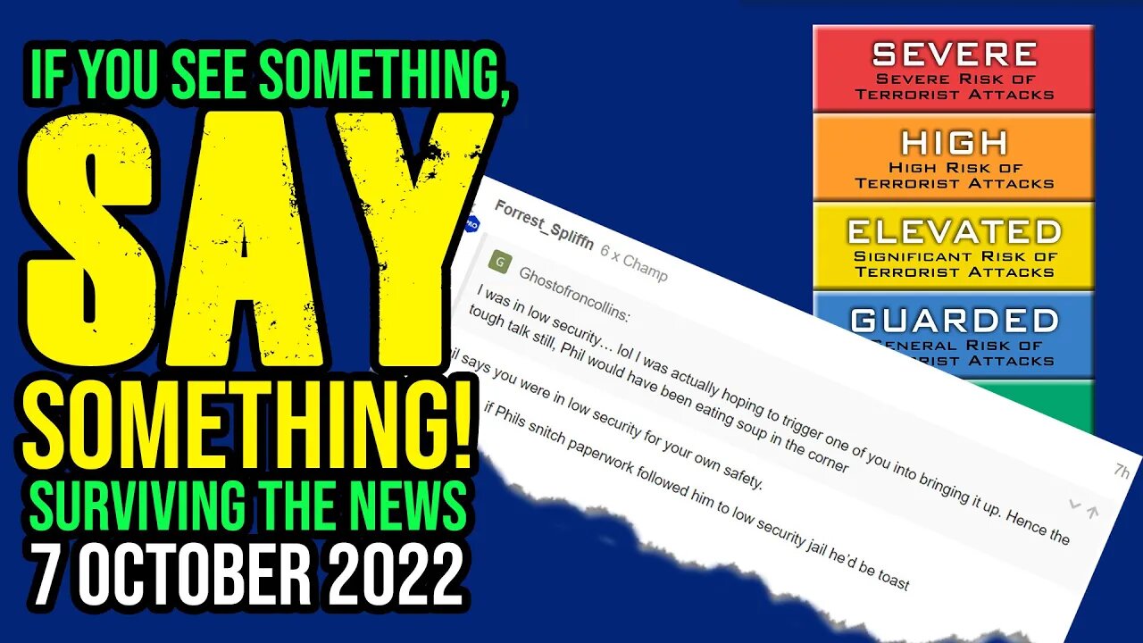 If You See Something, Say Something! - Surviving the News - 7 October 2022