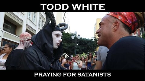 Todd White - Praying for Satanists