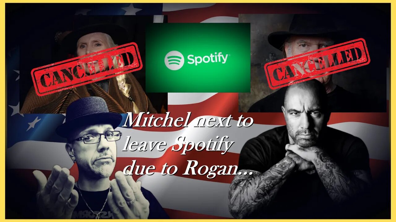 WN...SPOTIFY, ROGAN, YOUNG & NOW MITCHEL???