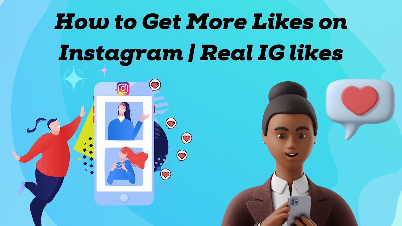 How to Get More Likes on Instagram | Real IG likes