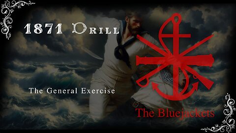 1871 Cutlass Drill : The General Exercise