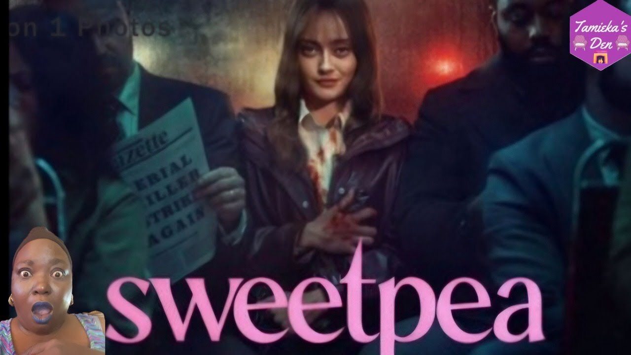 Sweetpea |Season 1 EP 1-3| (Review & Recap)