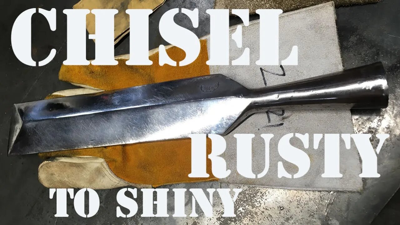 The Chisel - Rusty to Shiny