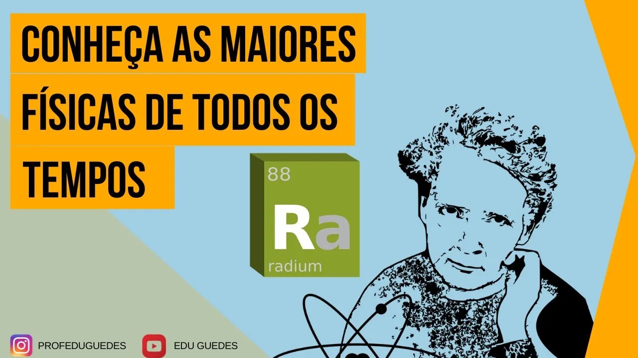 Conheça as Maiores Físicas de Todos os Tempos - Mulheres que Revolucionaram a Ciência