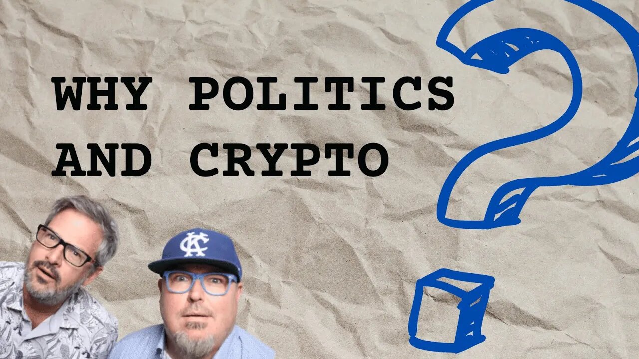 Why do you cover crypto AND politics? 🤬😤