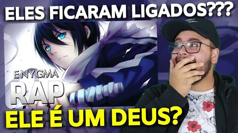 REAGINDO A Rap do Yato (Noragami) | Deus da Calamidade | Enygma 60