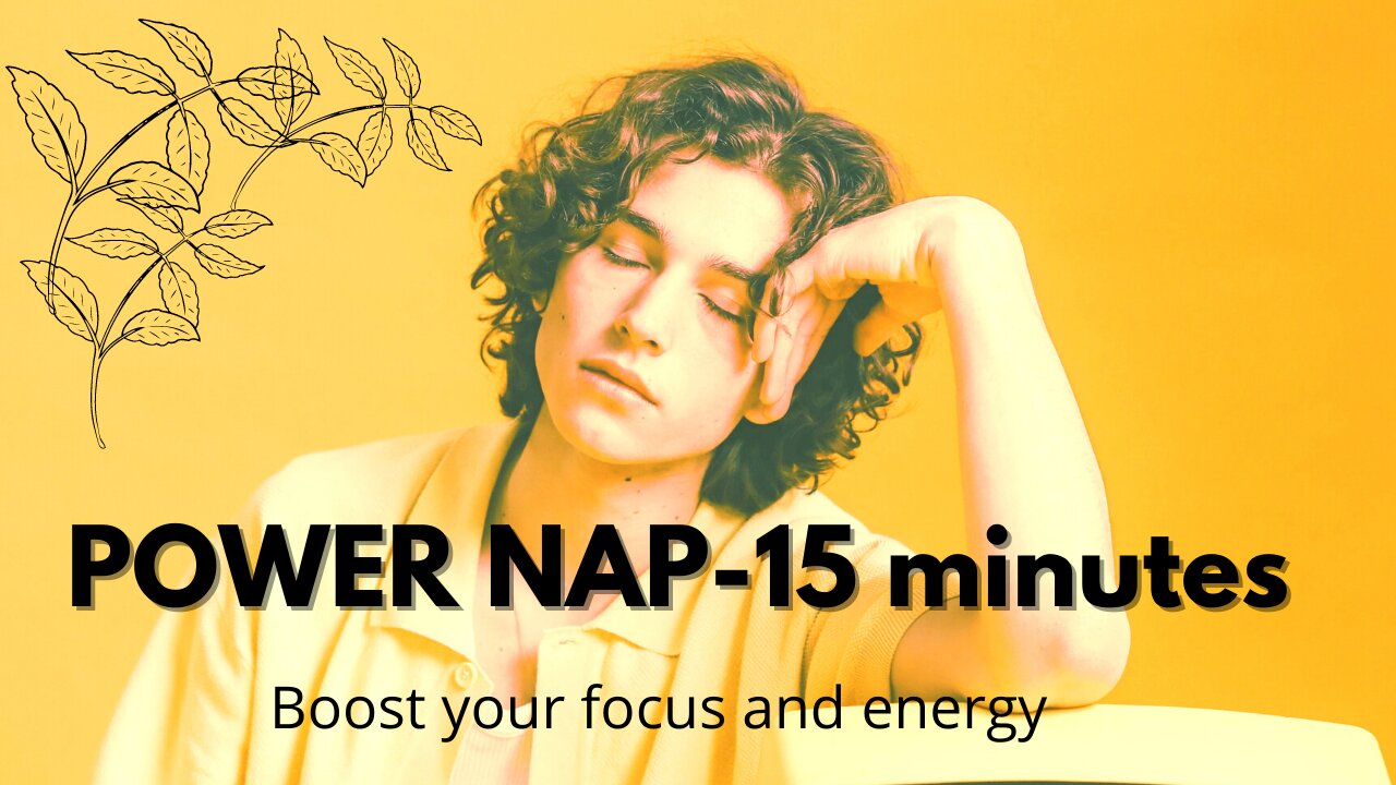 Power nap 15 mn